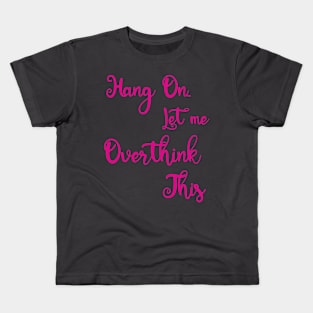 Overthinkers Kids T-Shirt